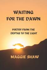 Waiting for the Dawn af Maggie Shaw