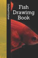 Fish Drawimg Book af Dushyant Kumar