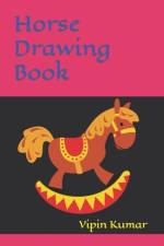 Horse Drawing Book af Vipin Kumar
