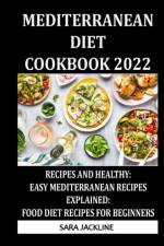 Mediterranean Diet Cookbook 2022 af Sara Jackline
