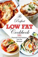 The Perfect Low Fat Cookbook af Winona Daniel