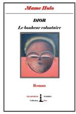 DIOR - Le bonheur volontaire af Mame Hulo