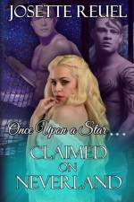 Claimed on Neverland af Josette Reuel
