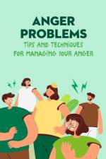 Anger Problems af Bobinger Delilah