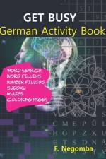 GET BUSY German Activity Book af F Negomba