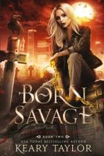 Born Savage af Keary Taylor
