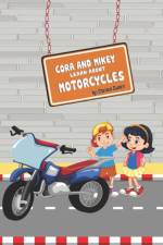 Cora And Mikey Learn About Motorcycles af Chelsea Queen