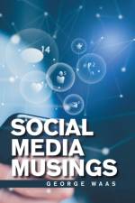 Social Media Musings af George Waas