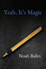 Yeah, It's Magic af Noah Balles