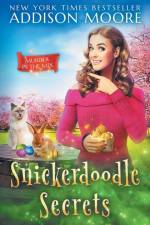 Snickerdoodle Secrets af Addison Moore