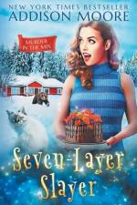 Seven-Layer Slayer af Addison Moore