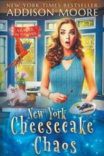 New York Cheesecake Chaos af Addison Moore