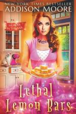 Lethal Lemon Bars af Addison Moore