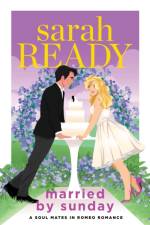 Married by Sunday af Sarah Ready