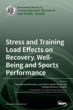 Stress and Training Load Effects on Recovery, Well-Being and Sports Performance
