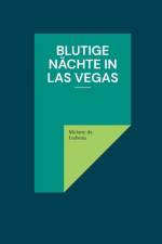 Blutige Nachte in Las Vegas af Melany de Isabeau