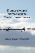 El amor siempre merece la pena af Sergio Ignacio Fernandez Castro