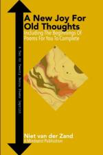 A New Joy For Old Thoughts af Niet van der Zand