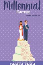 Millennial Marriage af Dhara Shah