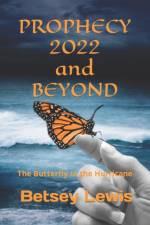 Prophecy 2022 and Beyond af Betsey Lewis
