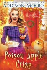 Poison Apple Crisp af Addison Moore