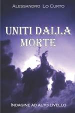 Uniti Dalla Morte af Alessandro Lo Curto