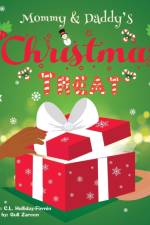 Mommy & Daddy's Christmas Treat af C L Holliday-Firmin