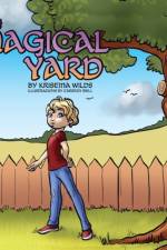 The Magical Yard af Kristina Wilds