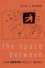 The Space Between af Heidi L. (Professor of Philosophy Maibom