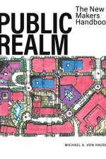 Public Realm af Michael A Von Hausen