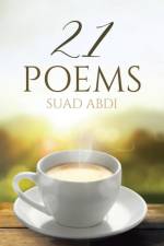 21 Poems af Suad Abdi