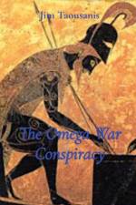 The Omega War Conspiracy af Jim Taousanis