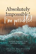 Absolutely I'm Possible! af Angela MacDonald