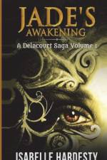 Jade's Awakening af Isabelle Hardesty