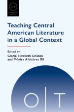 Teaching Central American Literature in a Global Context af CHACON GIL
