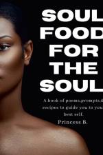 Soul food for the soul af Princess Brown