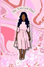 Sis, You Got This! - Journal af Latisha Jones