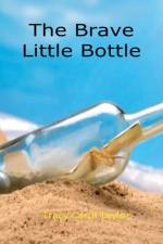 The Brave Little Bottle af Tracy Carol Taylor