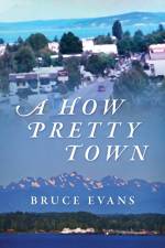 A How Pretty Town af Bruce Evans
