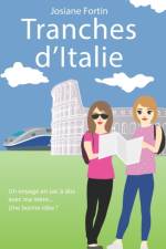Tranches d'Italie af Josiane Fortin