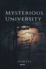 Mysterious University af Inskyte