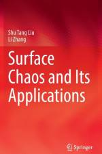 Surface Chaos and Its Applications af Shu Tang Liu