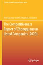 The Competitiveness Report of Zhongguancun Listed Companies (2020) af Zhongguancun Listed Companies Association