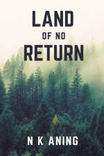 Land of no Return af N K Aning