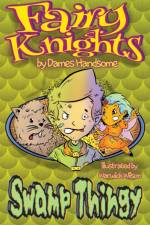 Fairy Knights Swamp Thingy af Dames Handsome