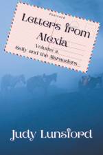 Letters from Alexia, Volume 2, Sally and the Marauders af Judy Lunsford