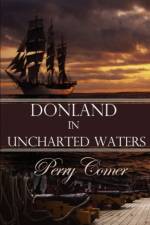 Donland in Uncharted Waters af Perry Comer