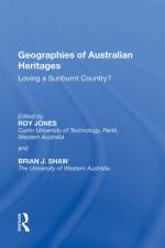 Geographies of Australian Heritages af Roy Jones