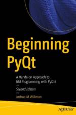 Beginning PyQt af Joshua M Willman