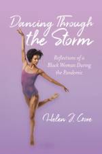 Dancing Through the Storm af Helen J Gore